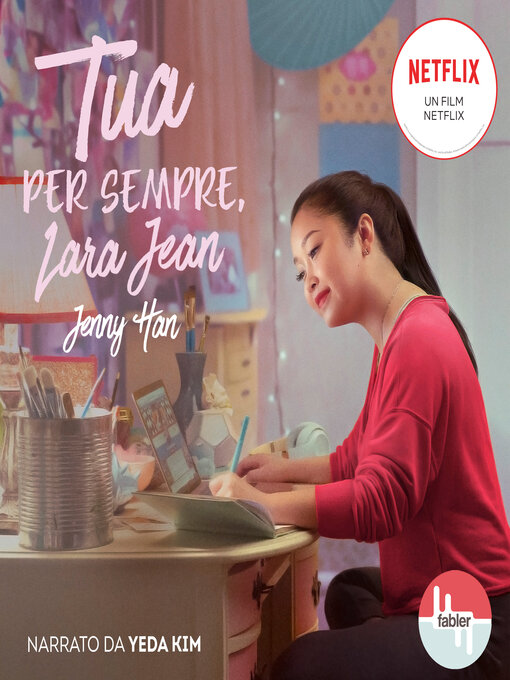 Title details for Tua per sempre, Lara Jean by Jenny Han - Available